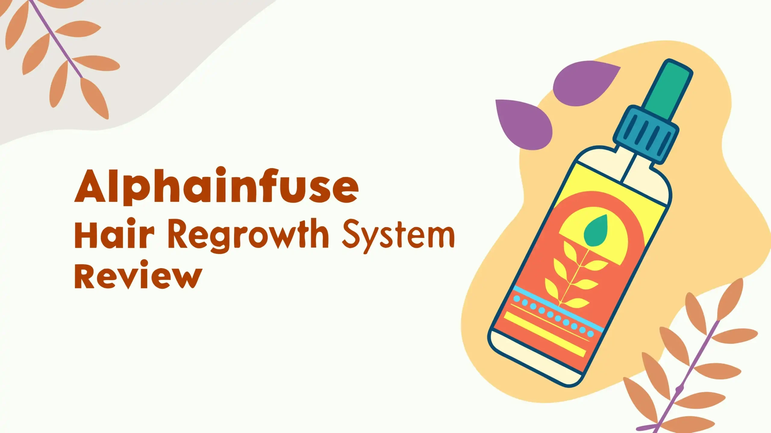 AlphaInfuse Hair Regrowth System Review 2025