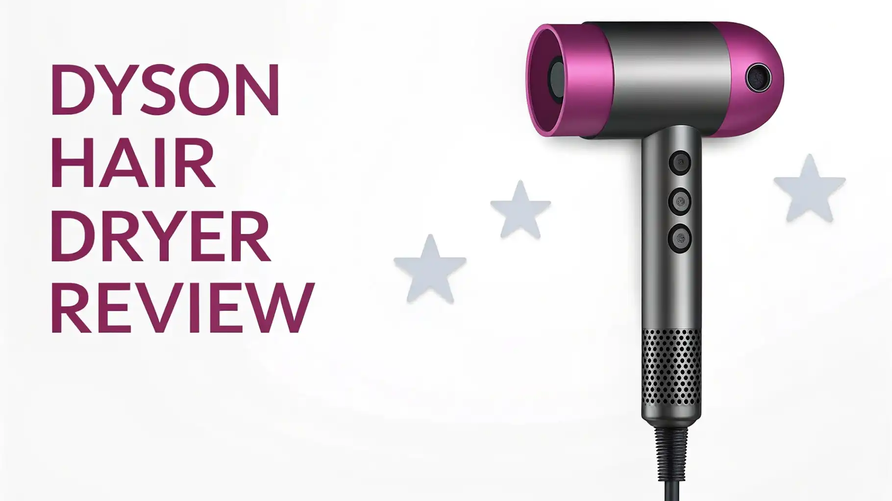 Dyson Hair Dryer Review 2026: Is It Worth Your Money?