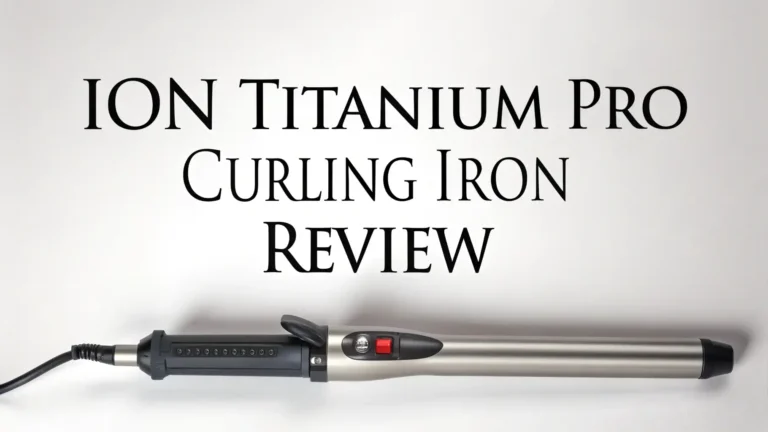 Ion Titanium Pro Curling Iron Review 2026: Still Worth It?