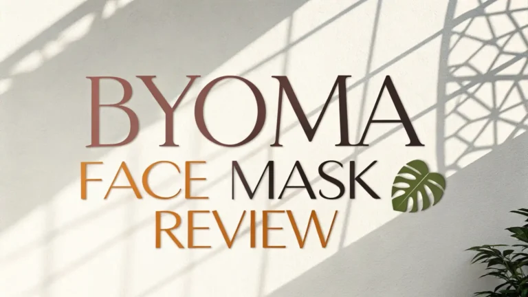 BYOMA Face Mask Review 2026: Is It Worth Trying?