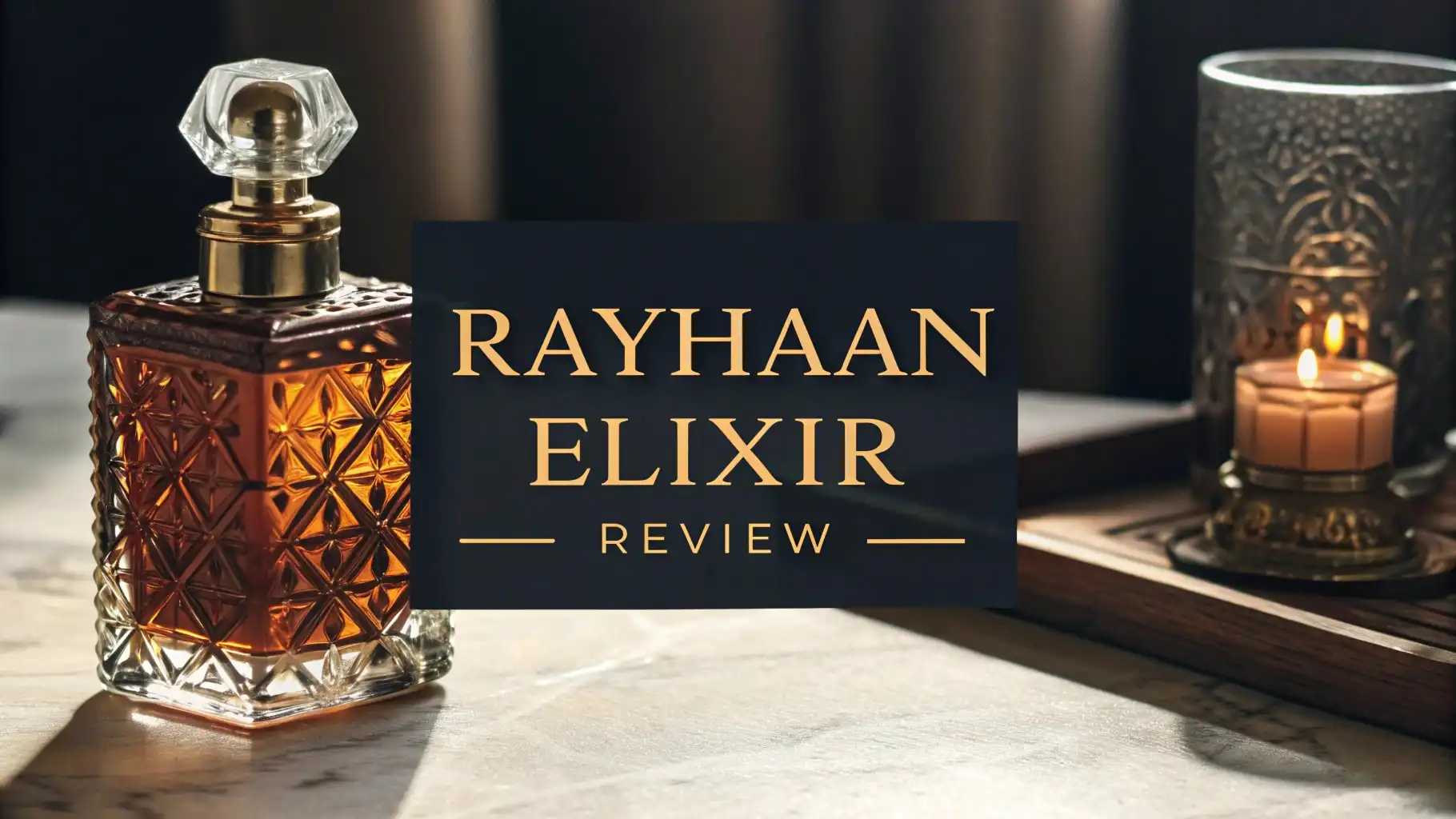 Rayhaan Elixir Review 2026: Should You Buy This?