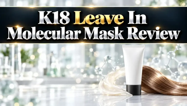 K18 Leave In Molecular Mask Review 2026: Still Worth It?