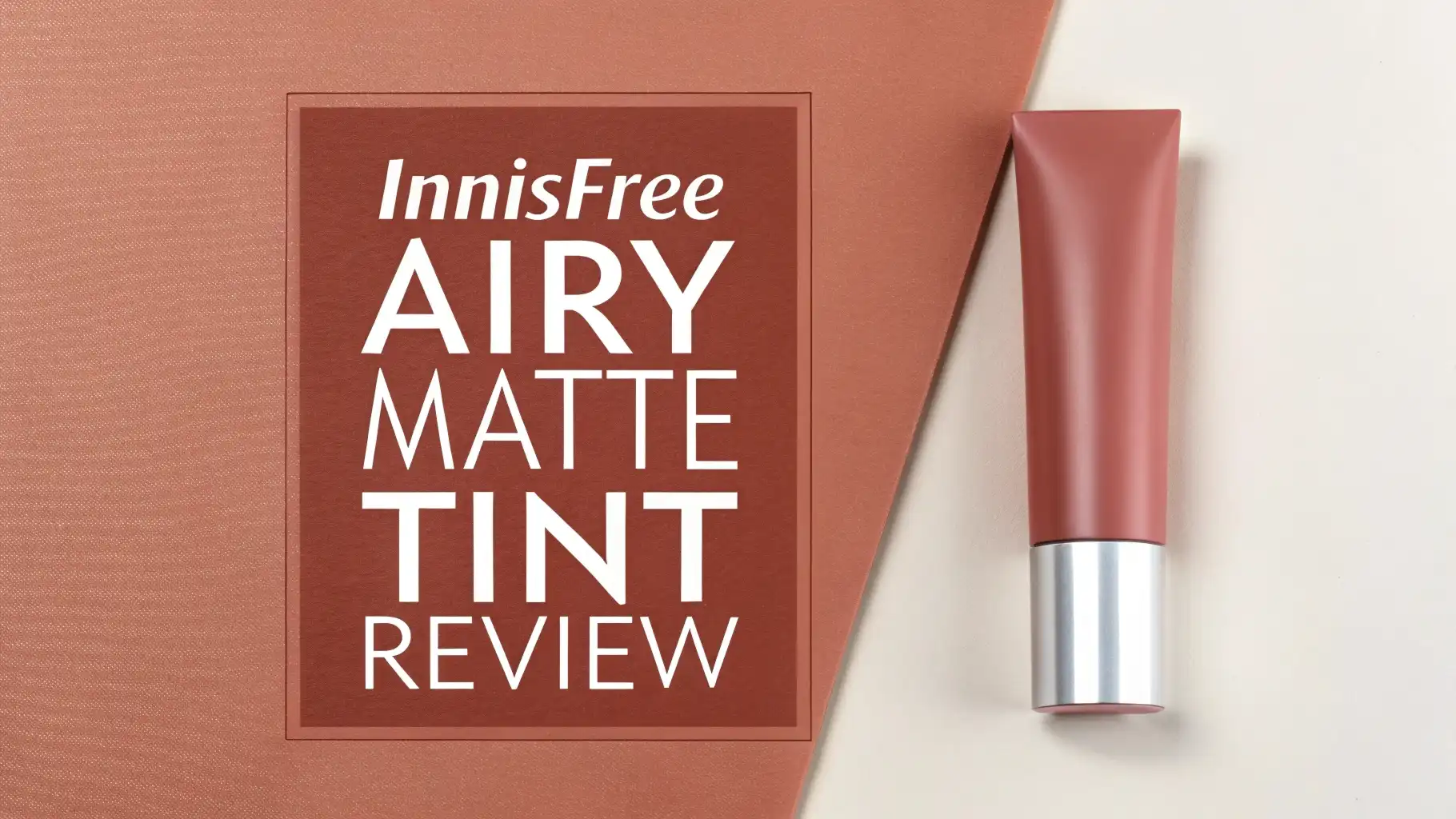 Innisfree Airy Matte Tint Review 2026: Still Worth It?