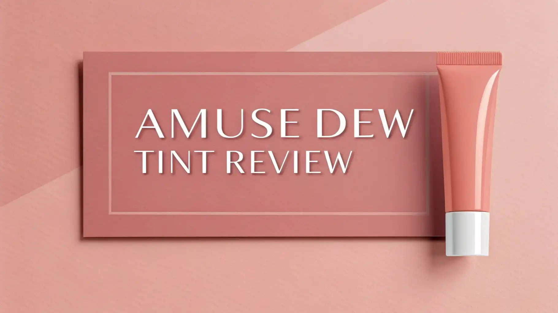 Amuse Dew Tint Review 2026: Is It Worth Your Money?