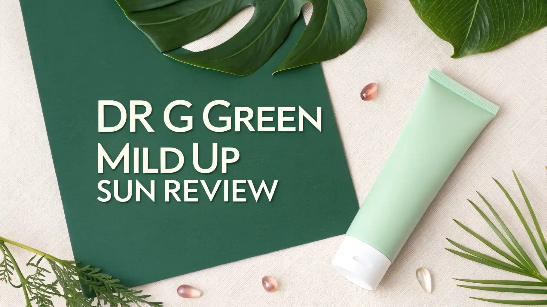 Dr G Green Mild Up Sun Review 2026: Worth Your Money?